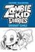 Zombie Kid Diaries Volume 2...