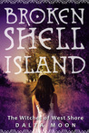 Broken Shell Island (The Witches of West Shore, #1)
