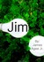Jim by James Agee Jr. Jim by James Agee Jr.