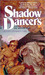 Shadow Dancers