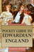 Pocket Guide to Edwardian E...