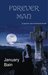 Forever Man by January Bain Forever Man by January Bain
