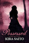 Possessed (Arelia LaRue, #3)