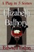 Elizabeth Bathory (A Play in Five Scenes)