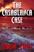 The Casablanca Case
