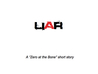 Liar (Zero at the Bone, #1.3) Liar (Zero at the Bone, #1.3)