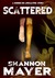 Scattered by Shannon Mayer Scattered by Shannon Mayer