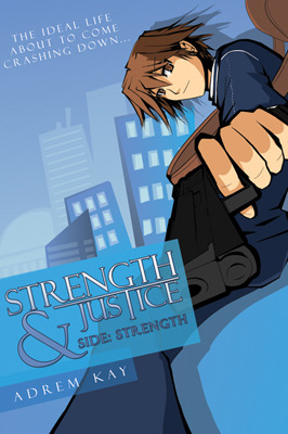 Strength & Justice, Side: Strength (Strength & Justice #1)