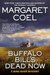 Buffalo Bill's Dead Now (Wind River Reservation, #16)
