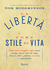 La libertà come stile di vita (Hardcover)