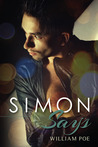 Simon Says by William Poe Simon Says by William Poe