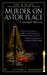 Murder on Astor Place (A Gaslight Mystery, #1)