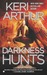 Darkness Hunts (Dark Angels, #4)