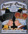 George vs. George: The American Revolution As Seen from Both Sides George vs. George: The American Revolution As Seen from Both Sides