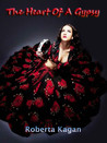 The Heart of a Gypsy The Heart of a Gypsy