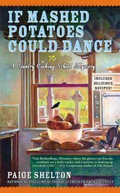 If Mashed Potatoes Could Dance (Gram’s Country Cooking School Mystery #2)