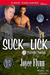 Suck and Lick by Joyee Flynn Suck and Lick by Joyee Flynn