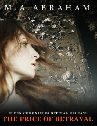 The Price of Betrayal by M.A. Abraham The Price of Betrayal by M.A. Abraham