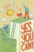 Yes, You Can! by Ollie