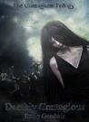 Deathly Contagious (The Contagium Series #2)