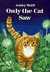 Only the Cat Saw (Hardcover)