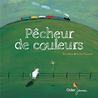 Pêcheur de couleurs