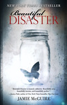 Beautiful Disaster (Beautiful, #1)