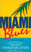 Miami Blues (Mass Market Paperback)