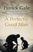 A Perfectly Good Man (Kindle Edition)