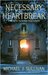 Necessary Heartbreak (Paperback)