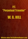P.T: "Perpetual Traveler"