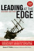 Leading at the Edge: Leadership Lessons from the Extraordinary Saga of Shackleton's Antarctic Expedition (Paperback)