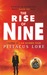 The Rise of Nine (Lorien Legacies, #3)