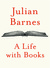 A Life with Books