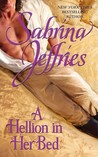 A Hellion in Her Bed by Sabrina Jeffries A Hellion in Her Bed by Sabrina Jeffries