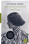 Nora oder Ein Puppenheim / Hedda Gabler Nora oder Ein Puppenheim / Hedda Gabler