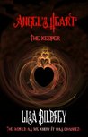 Angel's Heart:The Keeper Angel's Heart:The Keeper