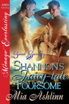 Shannon's Fairy-tale Foursome (Sweet Serenity #2) Shannon's Fairy-tale Foursome