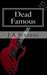 Dead Famous