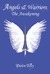 Angels & Warriors: The Awak...