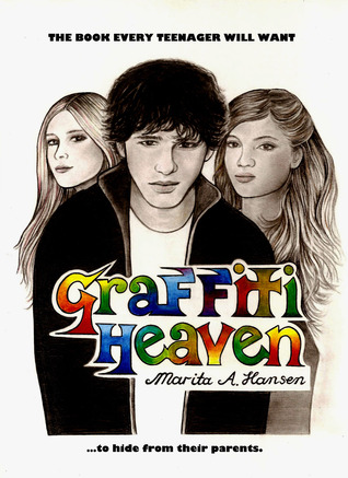Graffiti Heaven (Graffiti Heaven, #1)