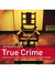 The Rough Guide to True Crime