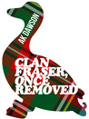 Clan Fraser, Once Removed