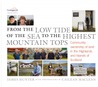 From the Low Tide of the Sea to the Highest Mountain Tops