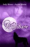 Wolfsbane (Howl #3) Wolfsbane (Howl #3)