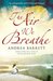 The Air We Breathe (Paperback)