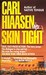 Skin Tight (Mass Market Paperback)