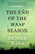 The End Of The Wasp Season (Alex Morrow, #2)