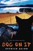 Dog on It (A Chet and Bernie Mystery #1)