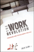 The Work Revolution by Julie Clow The Work Revolution by Julie Clow
